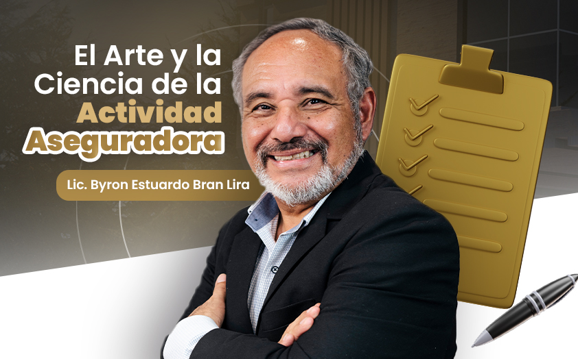 Pluma Invitada: El arte y la Ciencia de la Actividad Aseguradora