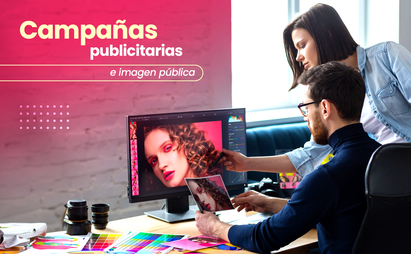 La importancia de las campañas publicitarias en la asesoría de imagen pública