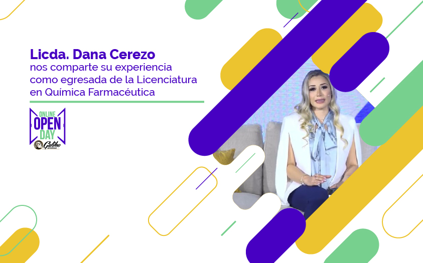 Licda. Dana Cerezo nos comparte su experiencia como egresada de la Licenciatura en Química Farmacéutica