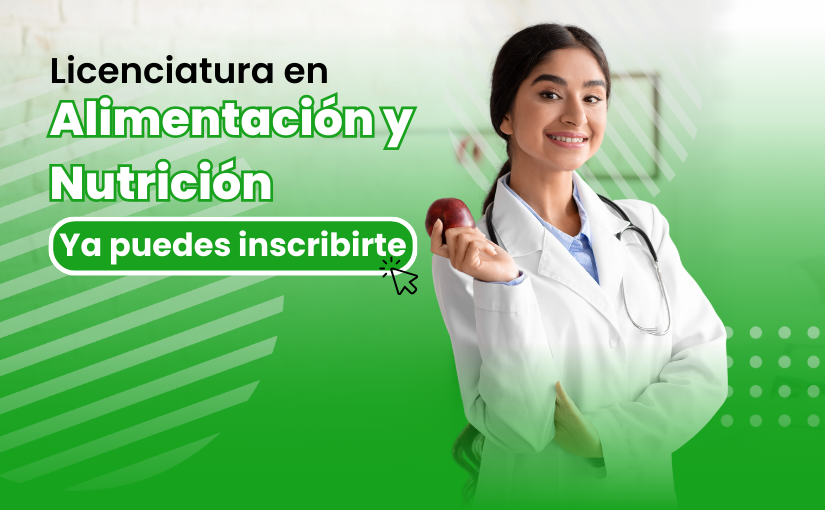 Licenciatura en Alimentación y Nutrición