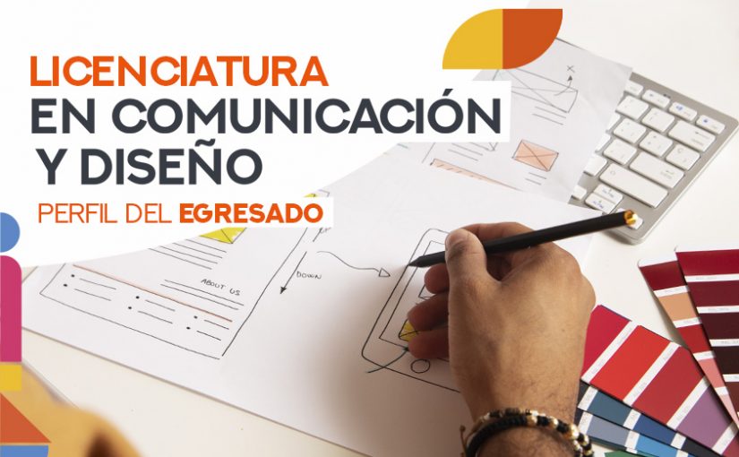 Licenciatura en Comunicación y Diseño