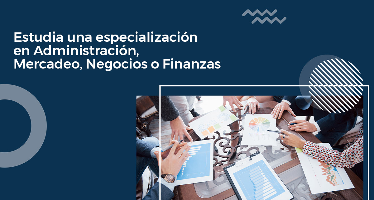 Estudia una especialización en Administración, Mercadeo, Negocios o Finanzas | FACTI Estudia una especialización en Administración, Mercadeo, Negocios o Finanzas | FACTI