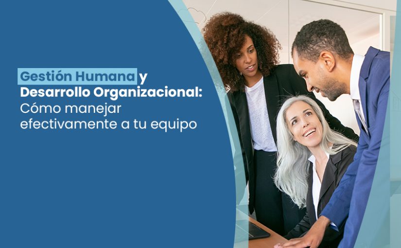 Gestión Humana y Desarrollo Organizacional