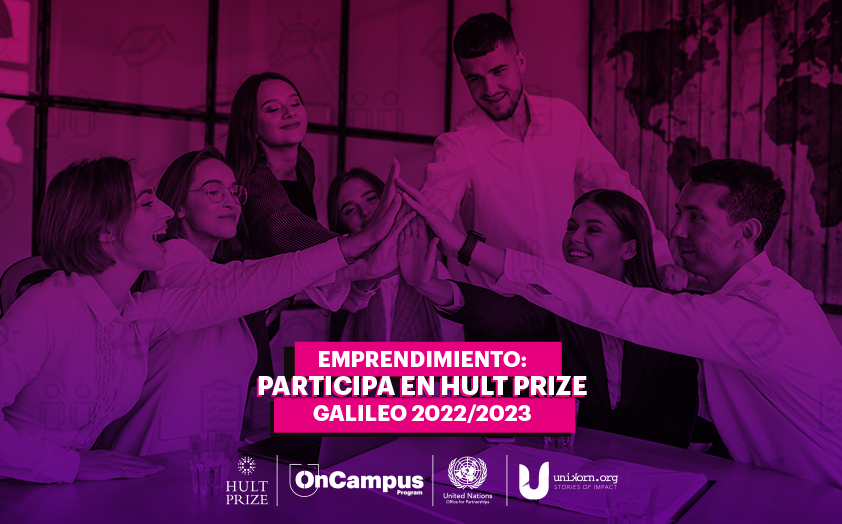 Emprendimiento: Participa en Hult Prize Galileo 2022/2023