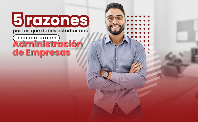 Licenciatura en Administración de Empresas