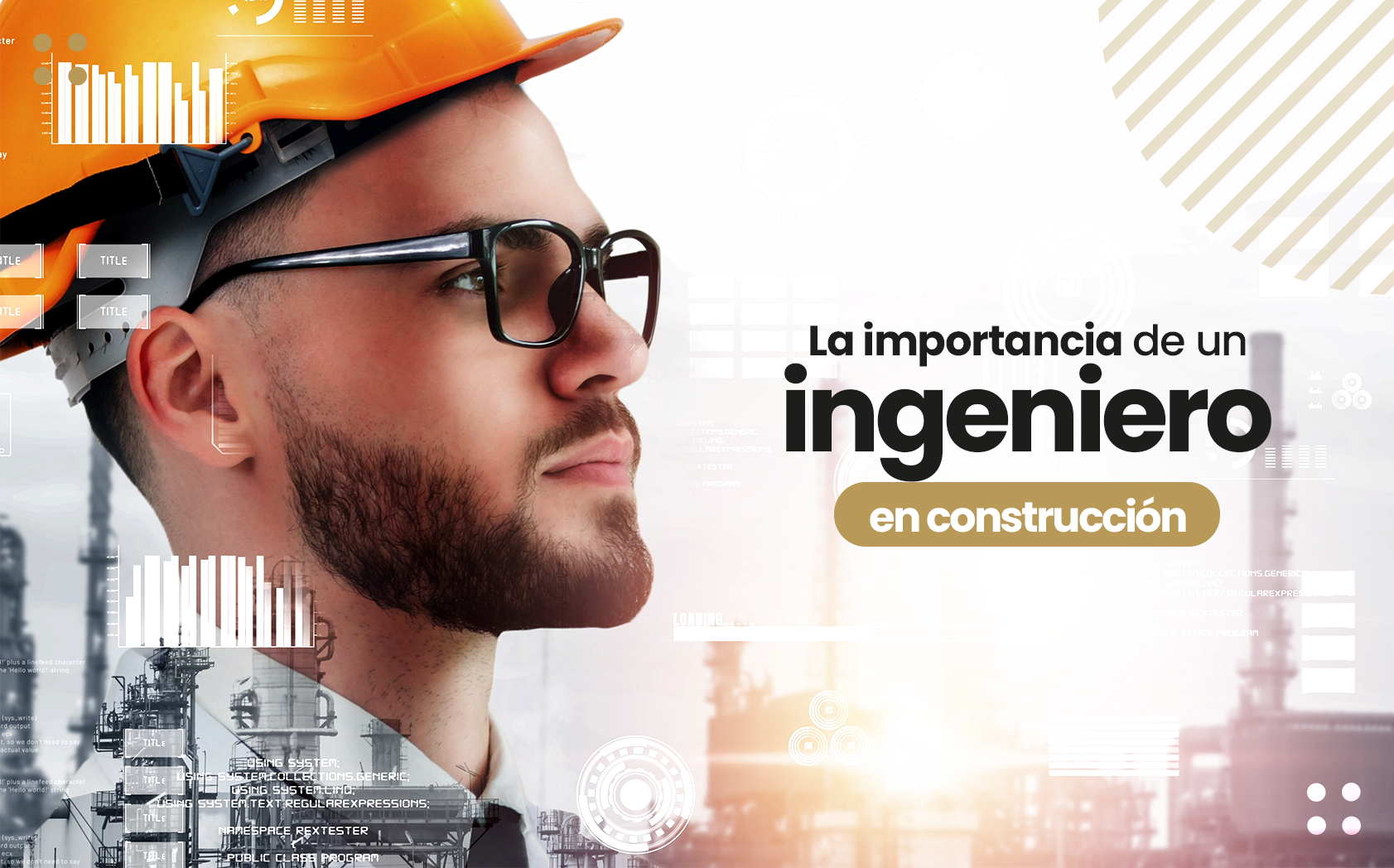 Importancia de un ingeniero en construcción