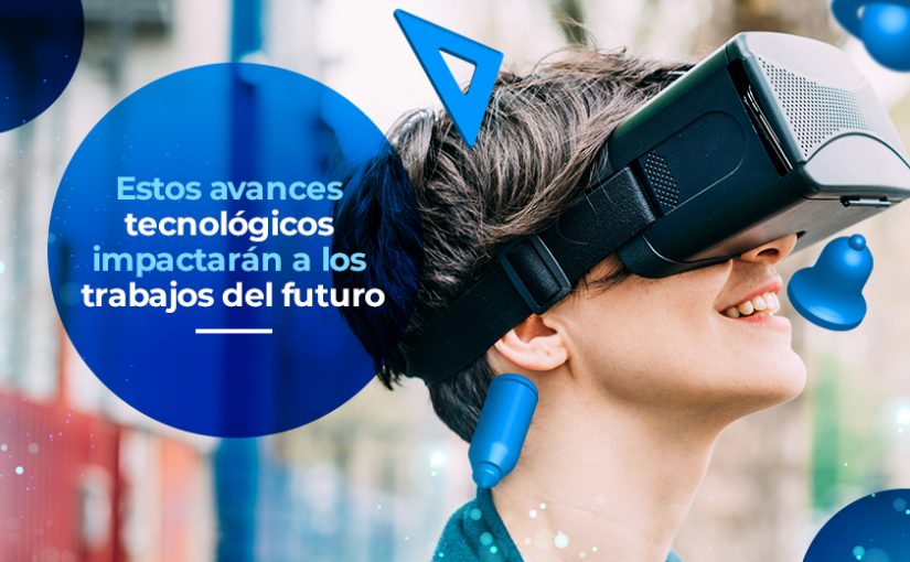 Tecnología y trabajos del futuro