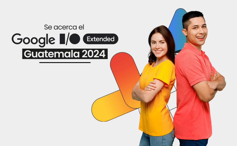 Google I/O Extended Guatemala