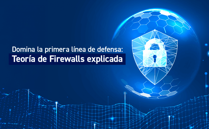 Teoría de Firewalls