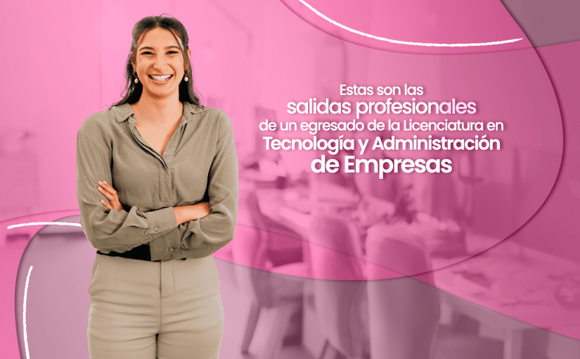 Licenciado en Tecnología y Administración de Empresas