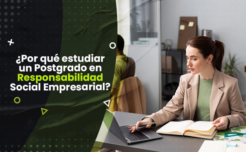 Postgrado en Responsabilidad Social Empresarial