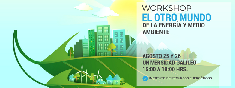 Imagen: Workshop “El otro mundo de la energía y medio ambiente”