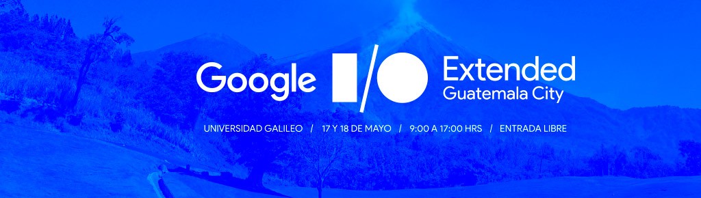 Imagen: Universidad Galileo será sede del Google I/O Extended Guatemala