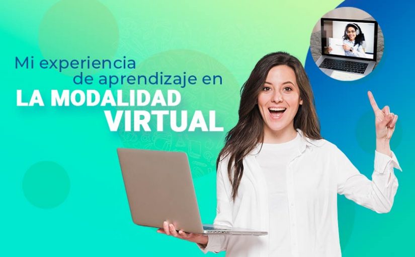 Mi experiencia de aprendizaje en la modalidad virtual | Universidad Galileo