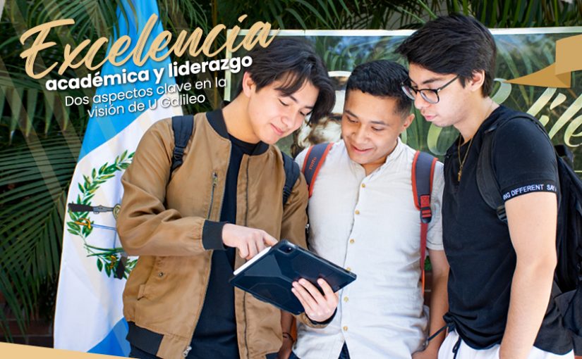 Excelencia y liderazgo en Universidad Galileo