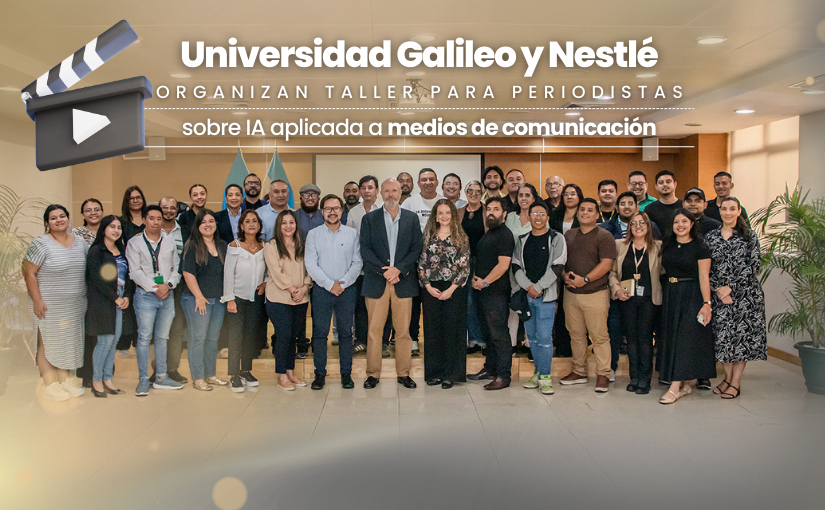 Universidad Galileo y Nestlé Academy